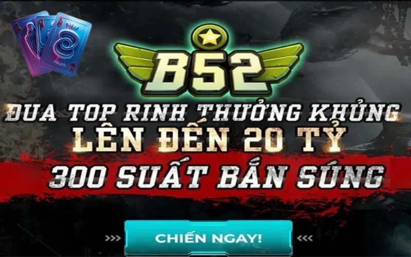 Giới thiệu đến bạn chương trình khuyến mãi B52club hấp dẫn