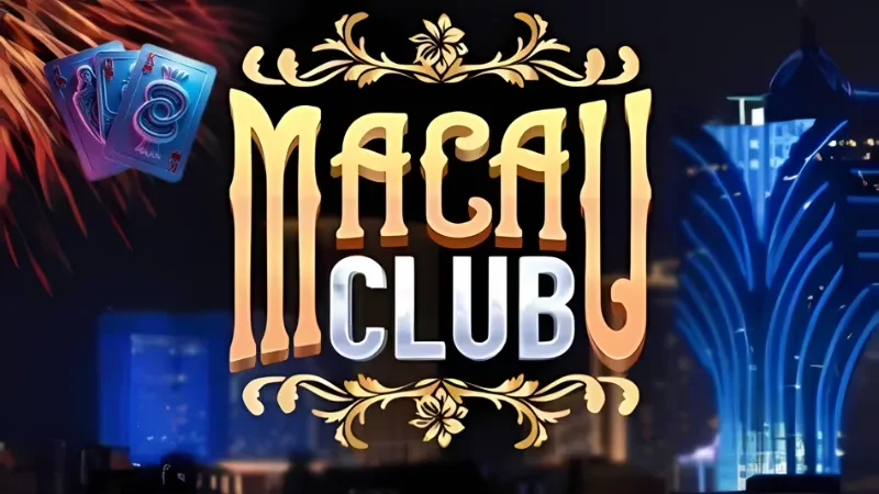 Giới thiệu về Macauclub