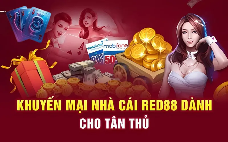 Các sự kiện khuyến mãi với ưu đãi khủng có tại Red88