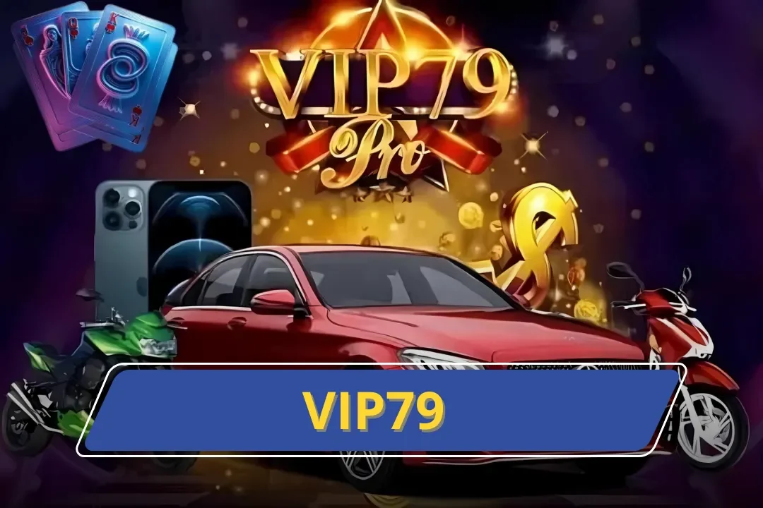 Cổng Game Vip79 – Nâng Niu Cảm Xúc Của Thành Viên Tham Gia