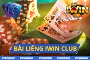 Bài Liêng Iwin Club - Giải Trí Nhận Phần Thưởng Hấp Dẫn