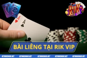 Bài Liêng Tại Rik Vip - Bí Kíp Chiến Thắng Lớn Từ Cao Thủ