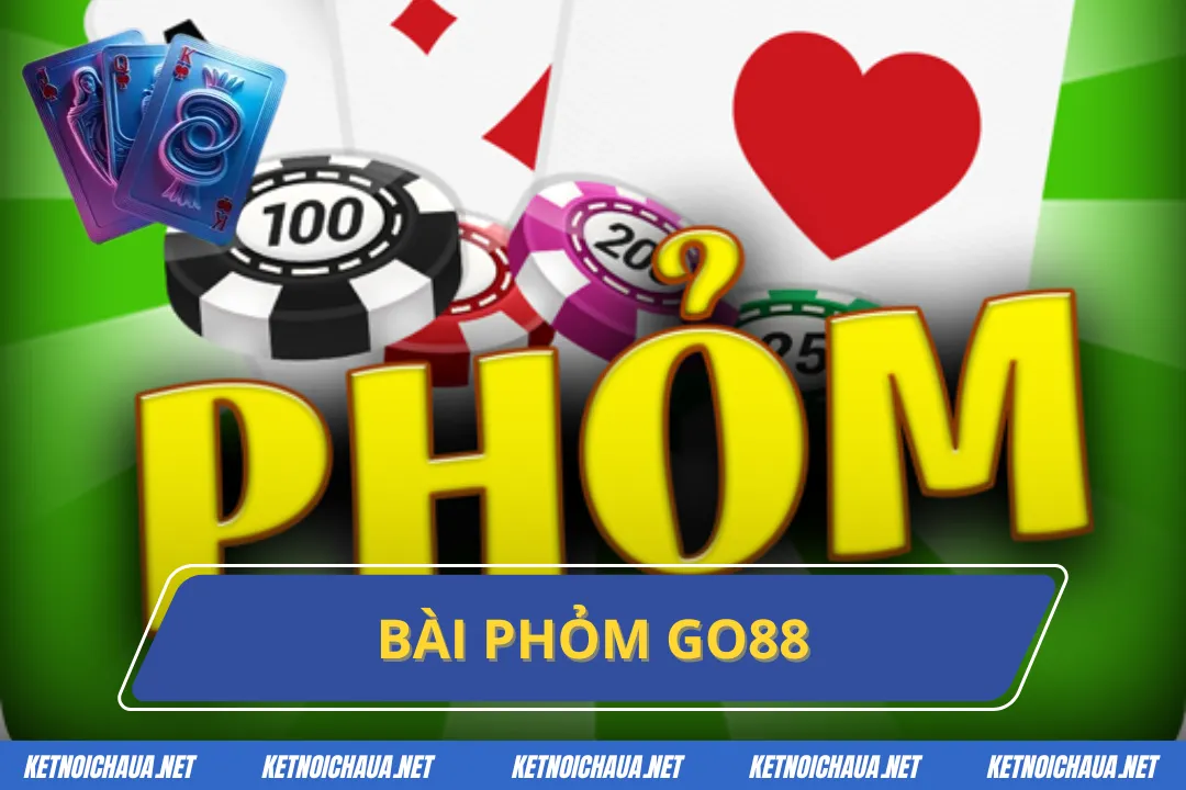 Bài Phỏm Go88 – Khám Phá Cách Chơi Mang Về Thắng Lợi Lớn