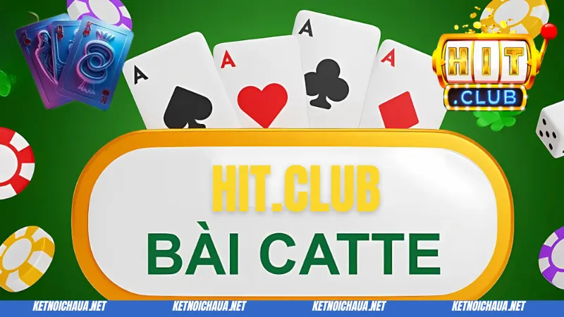 Giới thiệu về trò chơi đánh bài Catte Hit club 