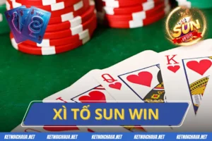 Xì Tố Sun Win - Game Bài Thú Vị, Đẳng Cấp Nhất Mọi Thời Đại