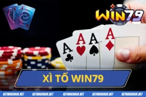 Xì Tố Win79 - Bộ Môn Làm Giàu Cho Bet Thủ Trong 2025